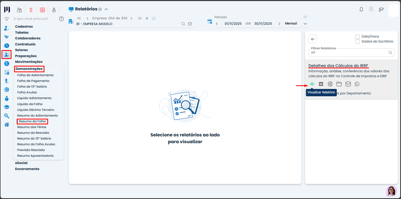 Essa imagem mostra o passo a passo para visualizar os relatórios no Sistema Makro.
