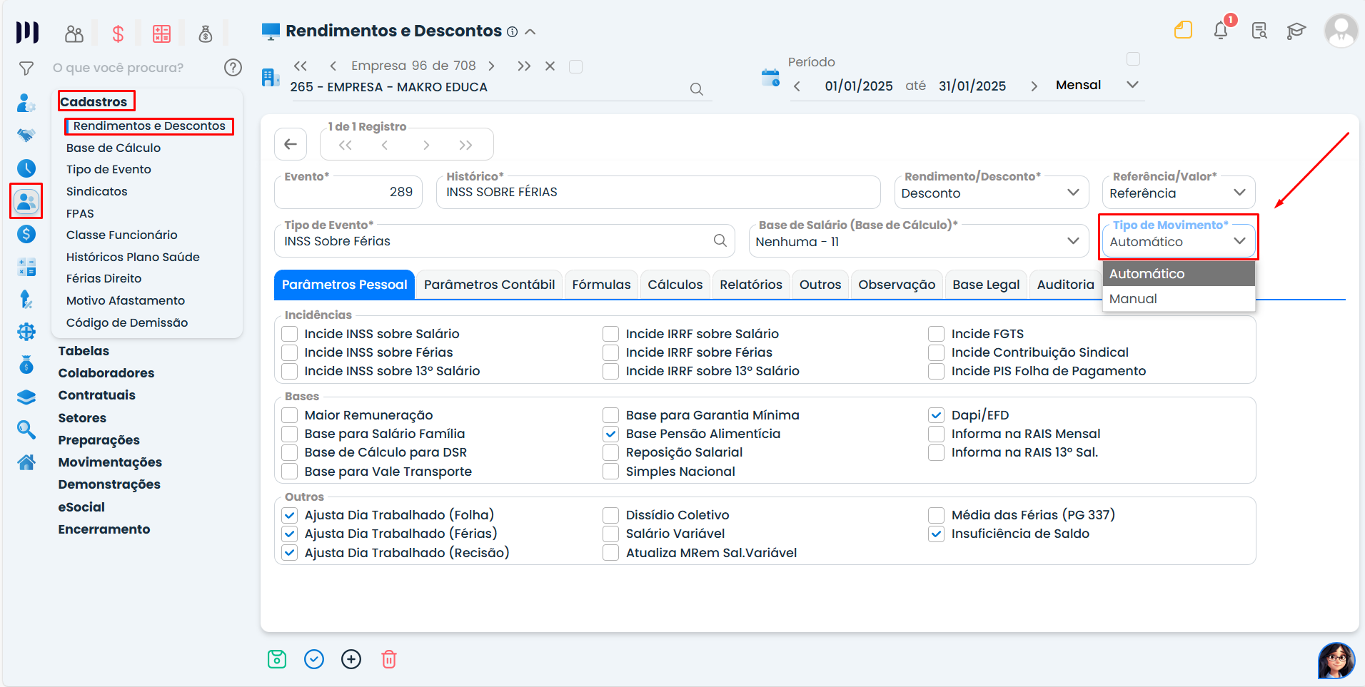 Essa imagem te mostra o passo a passo de como verificar se o evento “INSS sobre férias” está configurado como automático no sistema Makro.
