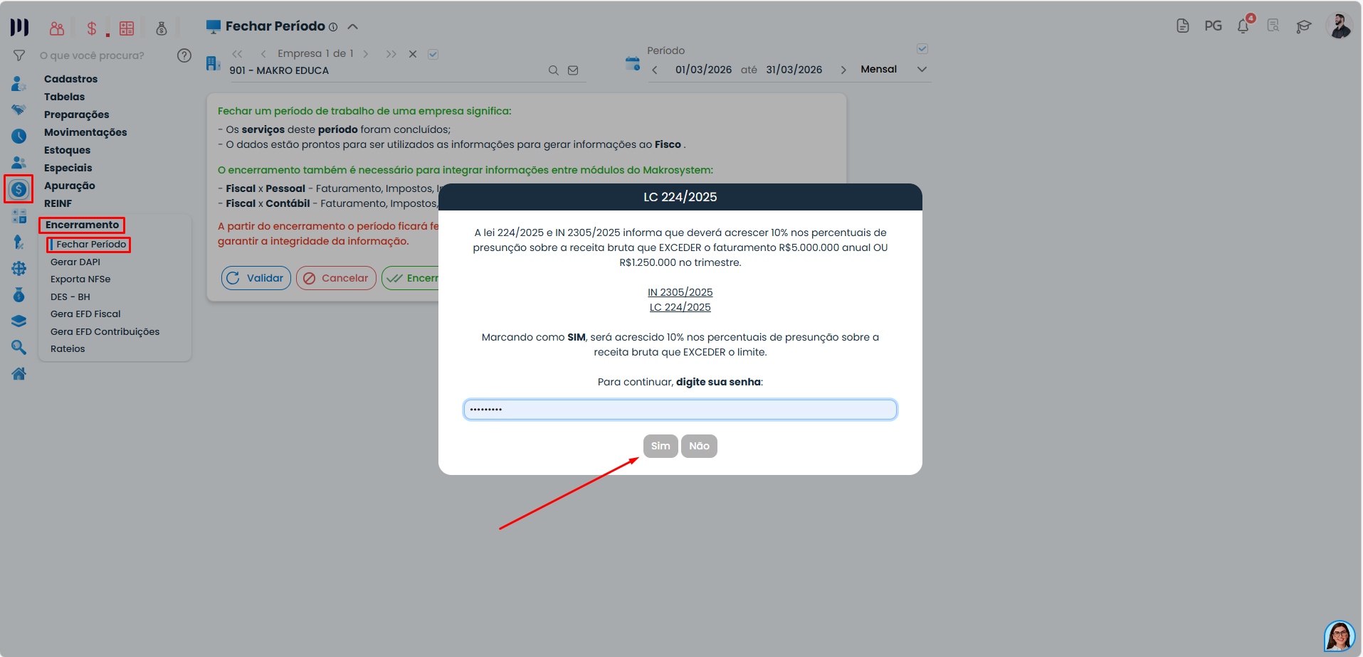 Sistema Contábil Makro exibindo tela de fechamento de período com aviso de acréscimo no cálculo do IRPJ com acréscimo ao ultrapassar limite trimestral.