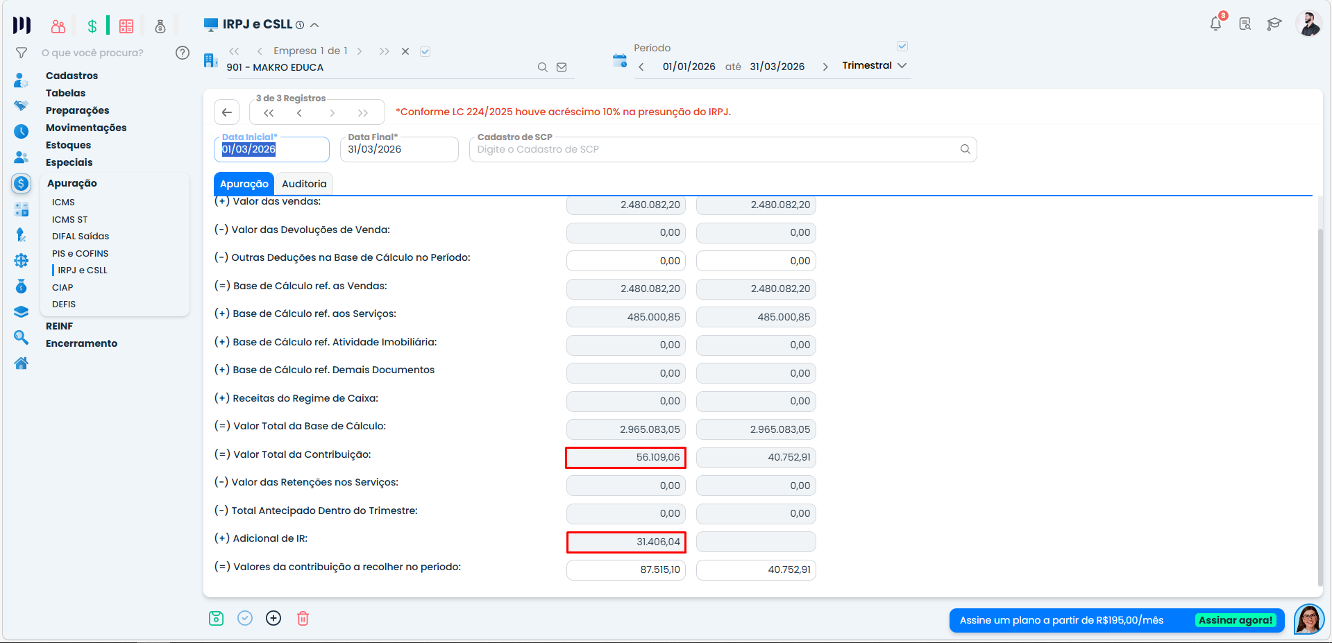 Interface do Sistema Contábil Makro com apuração do Lucro Presumido evidenciando valores de IRPJ e adicional calculados automaticamente.