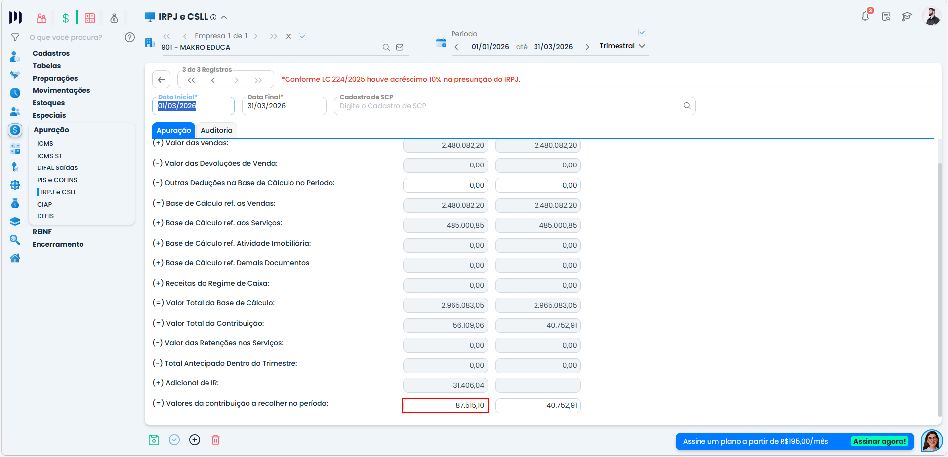 Painel do Sistema Contábil Makro com resultado final do IRPJ no Lucro Presumido exibindo valor total a recolher no período trimestral.
