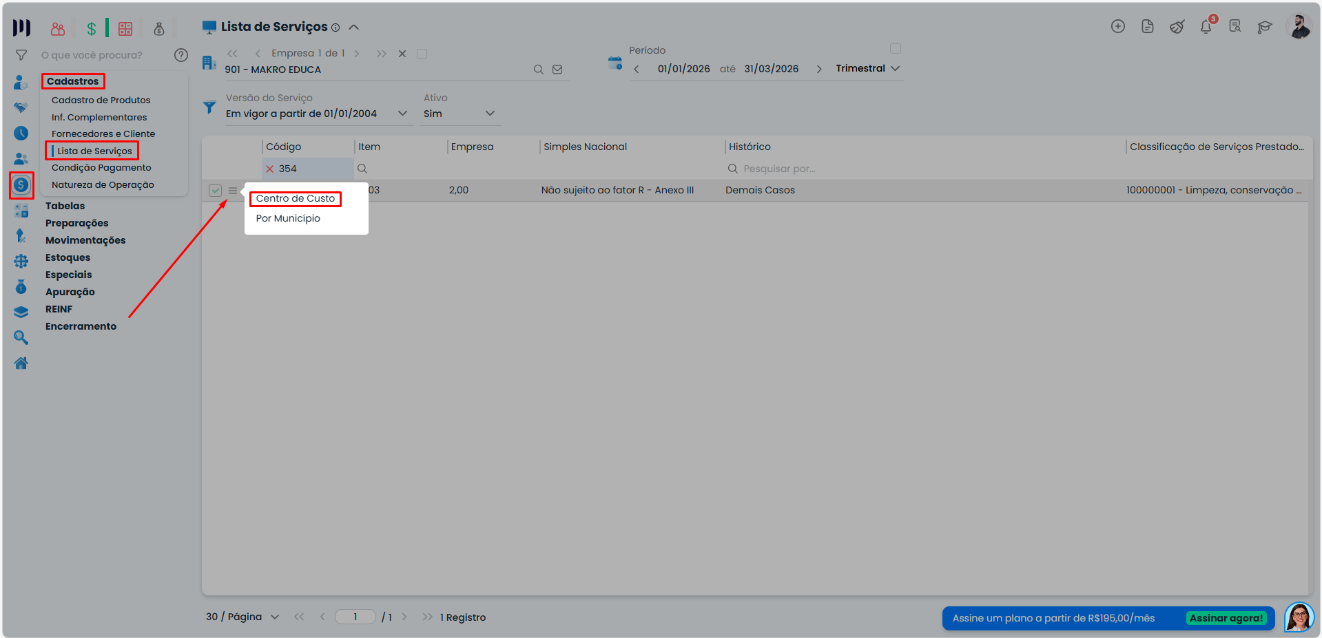 Menu de cadastro acessando centro de custo no Sistema Contábil Makro em notas de serviço com navegação lateral destacada por seta indicativa.