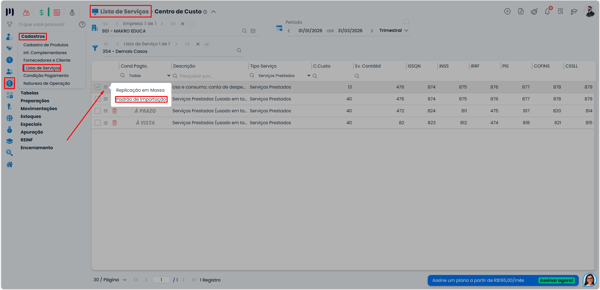 Lista de centros de custo cadastrados no Sistema Contábil Makro para notas de serviço com opções de replicação e definição de padrões.