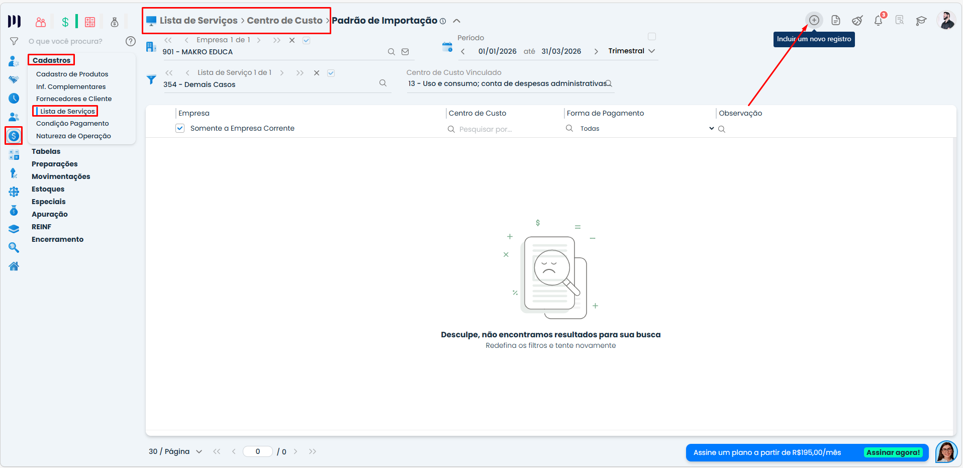Tela de padrão de importação de centro de custo no Sistema Contábil Makro para notas de serviço com opção de incluir novo padrão automático.