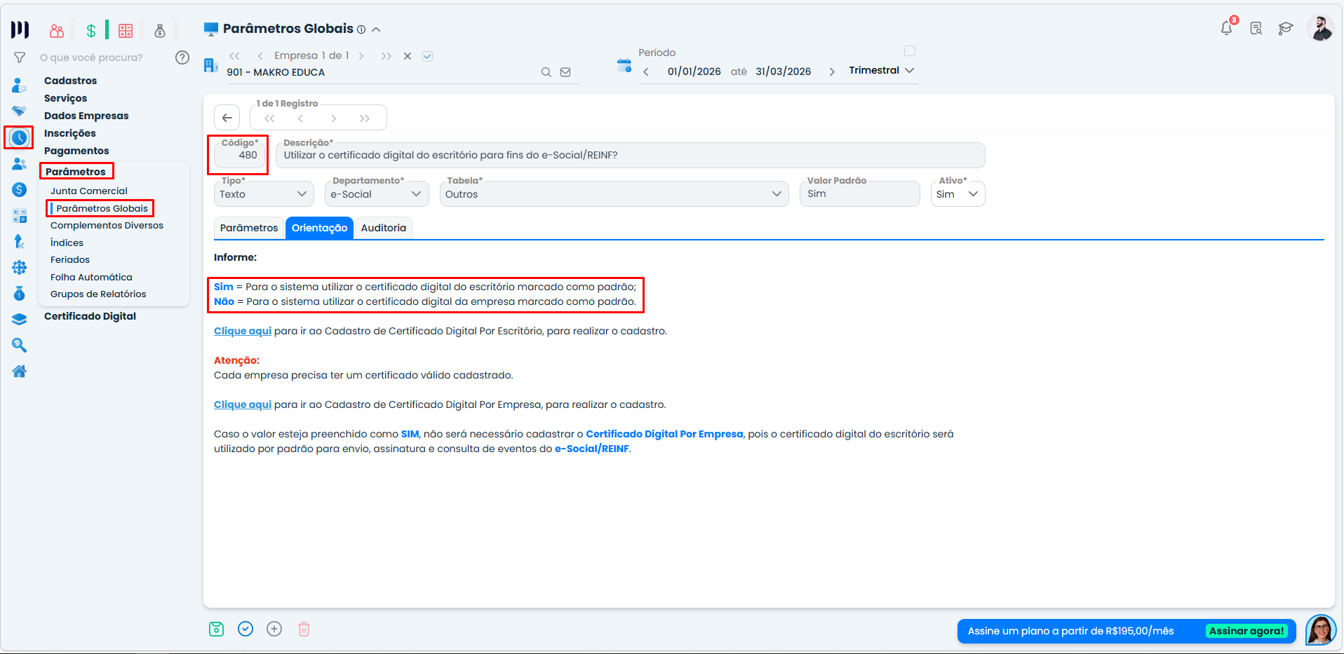 Configuração do parâmetro global 480 no Sistema Contábil Makro, exibindo definição de certificado digital para correta geração dos Eventos Reinf no ambiente fiscal.