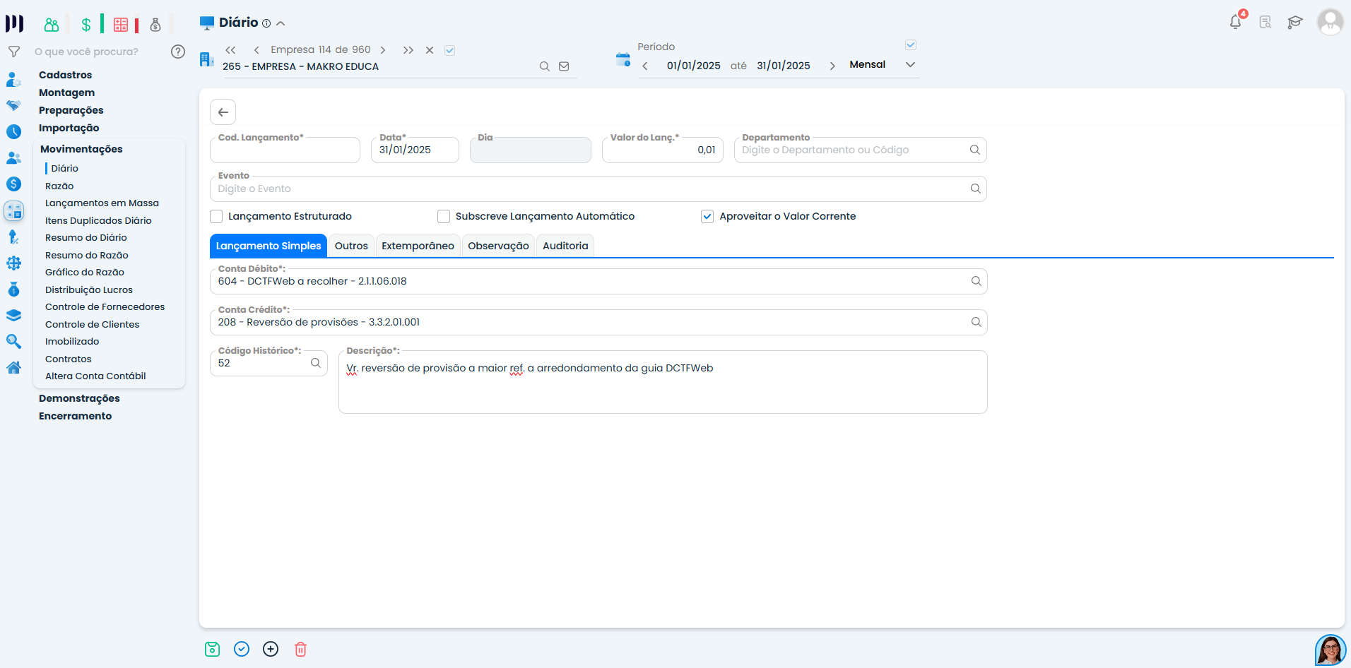 Tela do Sistema Contábil Makro com lançamento contábil manual de ajuste da Guia de DCTFWeb utilizando reversão de provisões para corrigir diferença de arredondamento.