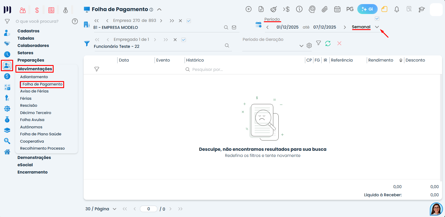 Tela de folha de pagamento do Sistema Contábil Makro com período semanal selecionado para processamento do salário semanalista corretamente
