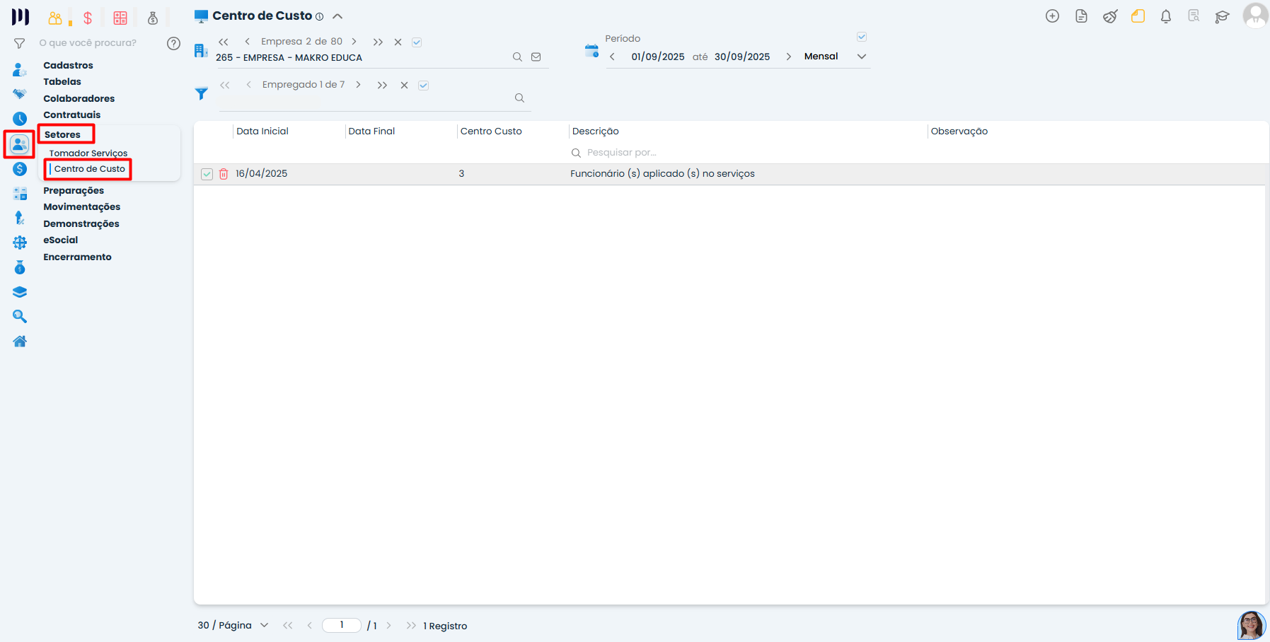 Tela do Sistema Contábil Makro exibindo menu Pessoal e acesso a Centro de Custo para Funcionários com opção Setores destacada para navegação inicial