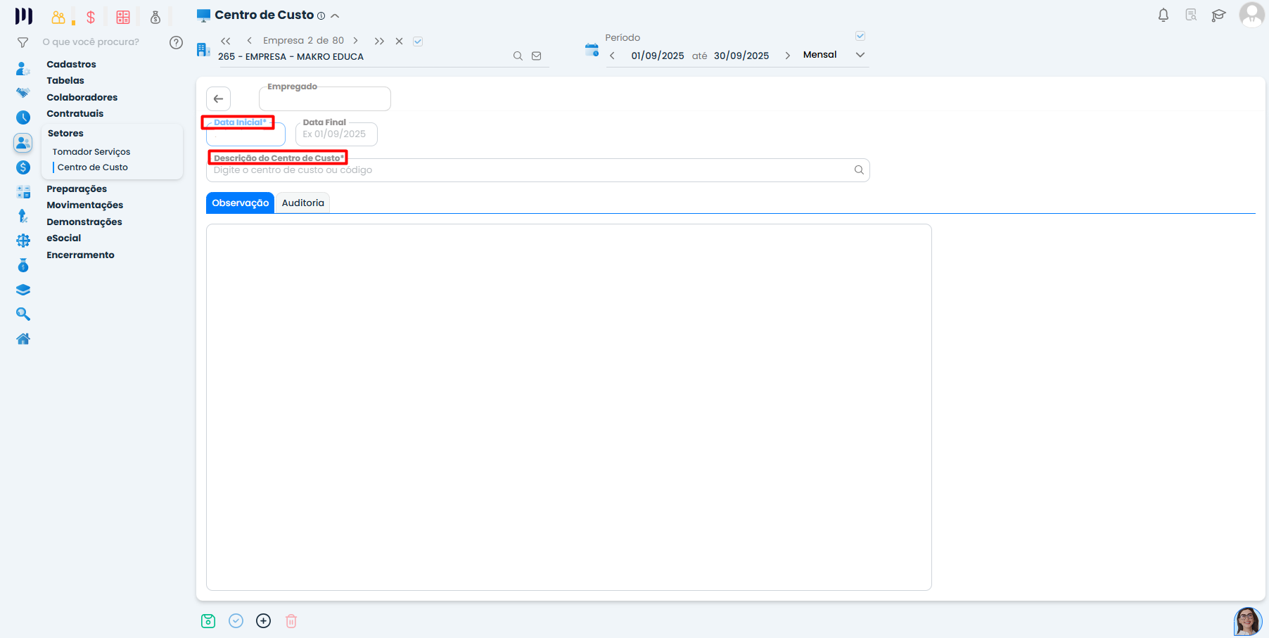Formulário do Sistema Contábil Makro para preenchimento de dados de Centro de Custo para Funcionários com campos data inicial e descrição destacados