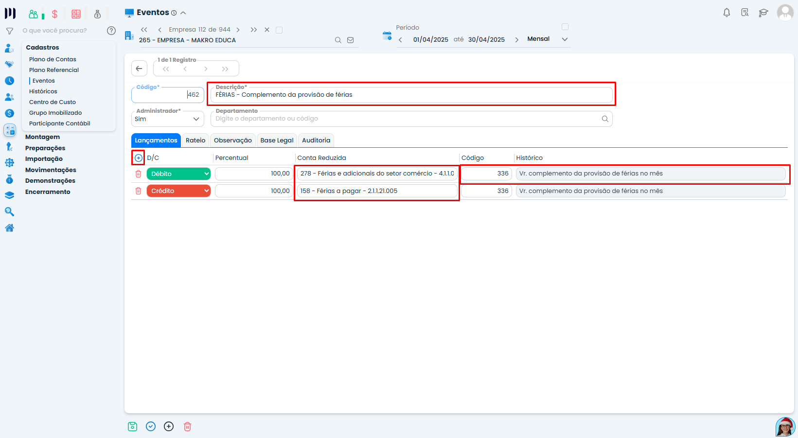 Cadastro de evento contábil no Sistema Contábil Makro com contas de débito e crédito configuradas para Provisão de Férias Complementar e histórico preenchido
