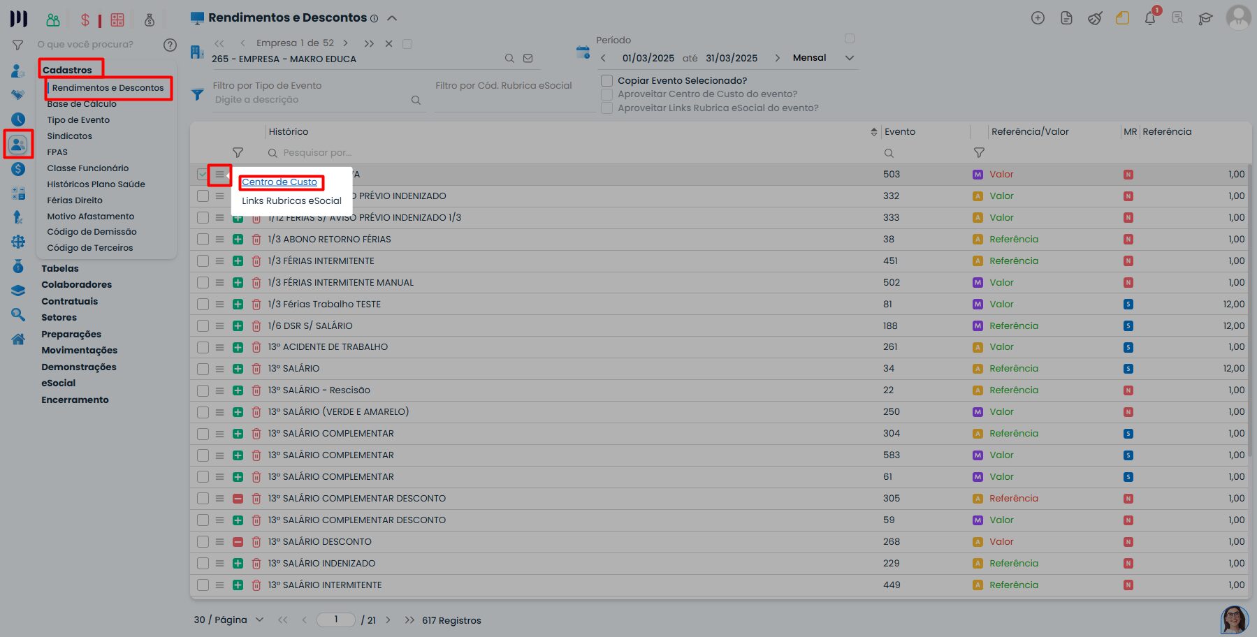 Lista de rendimentos e descontos no Sistema Contábil Makro com destaque para acesso ao centro de custo na contabilização da folha de pagamento.