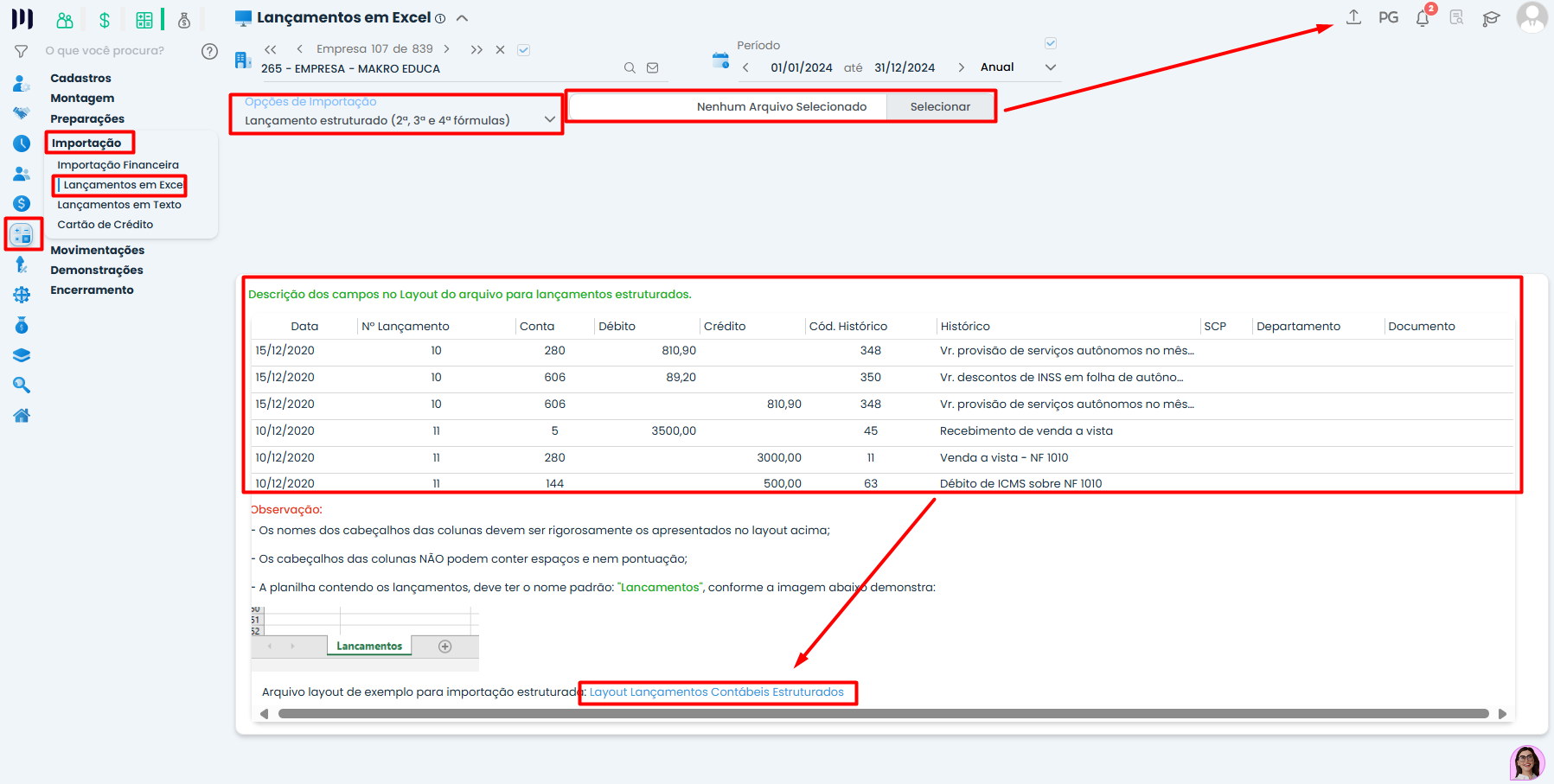 Tela do Sistema Makro mostrando Importação Excel com lançamentos estruturados selecionados e layout da planilha contábil destacado na interface.