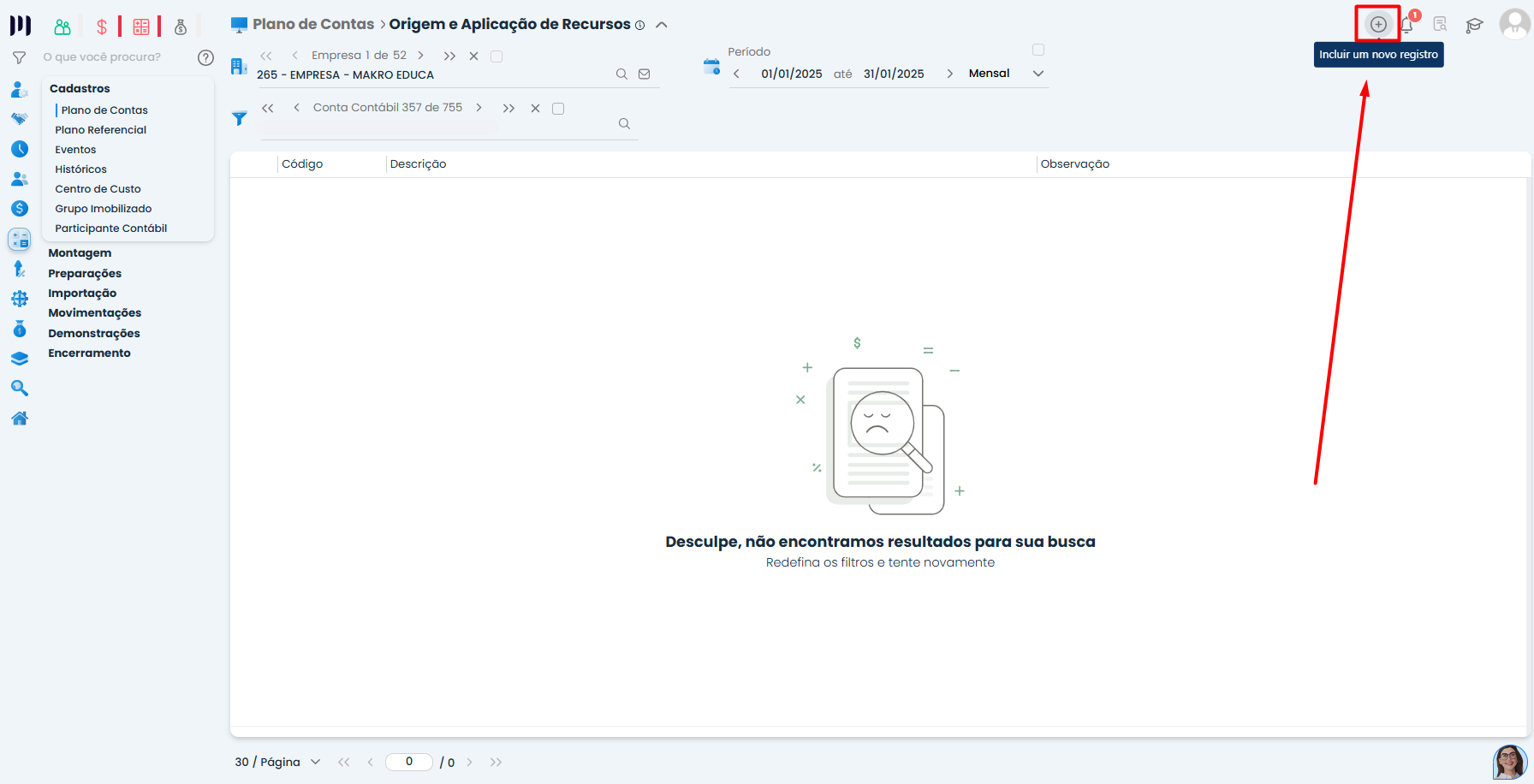 Tela do Sistema Contábil Makro em Origem e Aplicação de Recursos com botão incluir novo registro para gerar o Registro X390 da ECF.