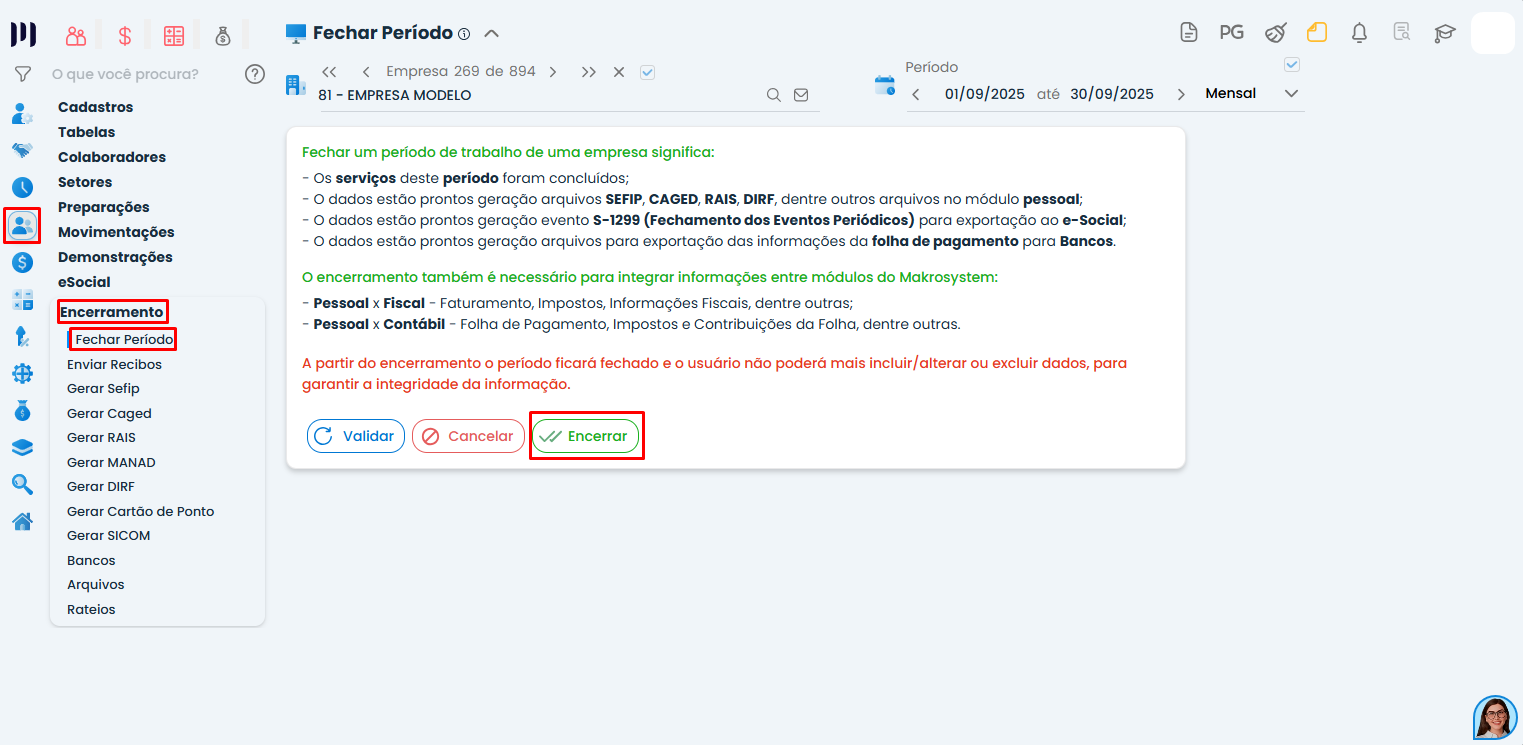 Tela de fechamento de período no Sistema Contábil Makro com opção encerrar destacada para concluir processo e evitar divergência de FGTS