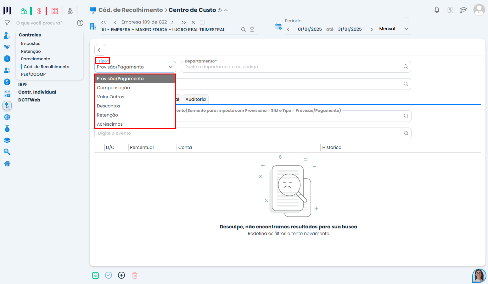 Campo de tipo no Sistema Contábil Makro exibe opções para centro de custo na Unificação da DCTFWeb INSS e IRRF com lista aberta.
