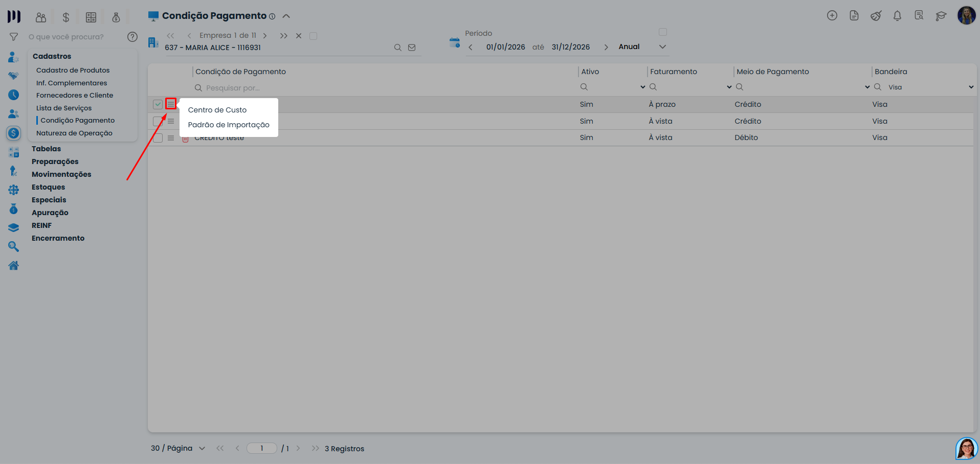 Menu adicional da Condição de Pagamento no Sistema Contábil Makro exibindo configuração de centro de custo e importação.