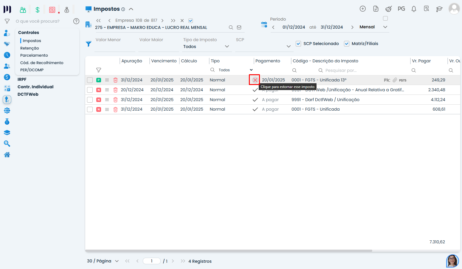 Interface do Sistema Contábil Makro destacando o botão de estorno do imposto para executar a ação de estornar tributo pago.