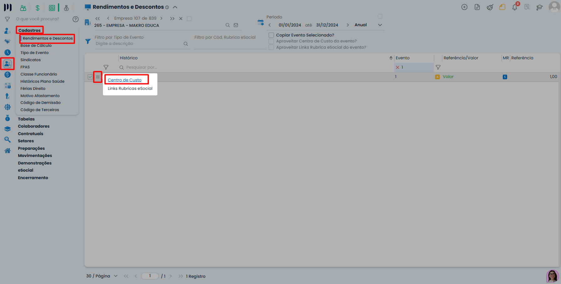 Configuração de centro de custo em rendimentos no Sistema Contábil Makro vinculando eventos ao incentivo fiscal.