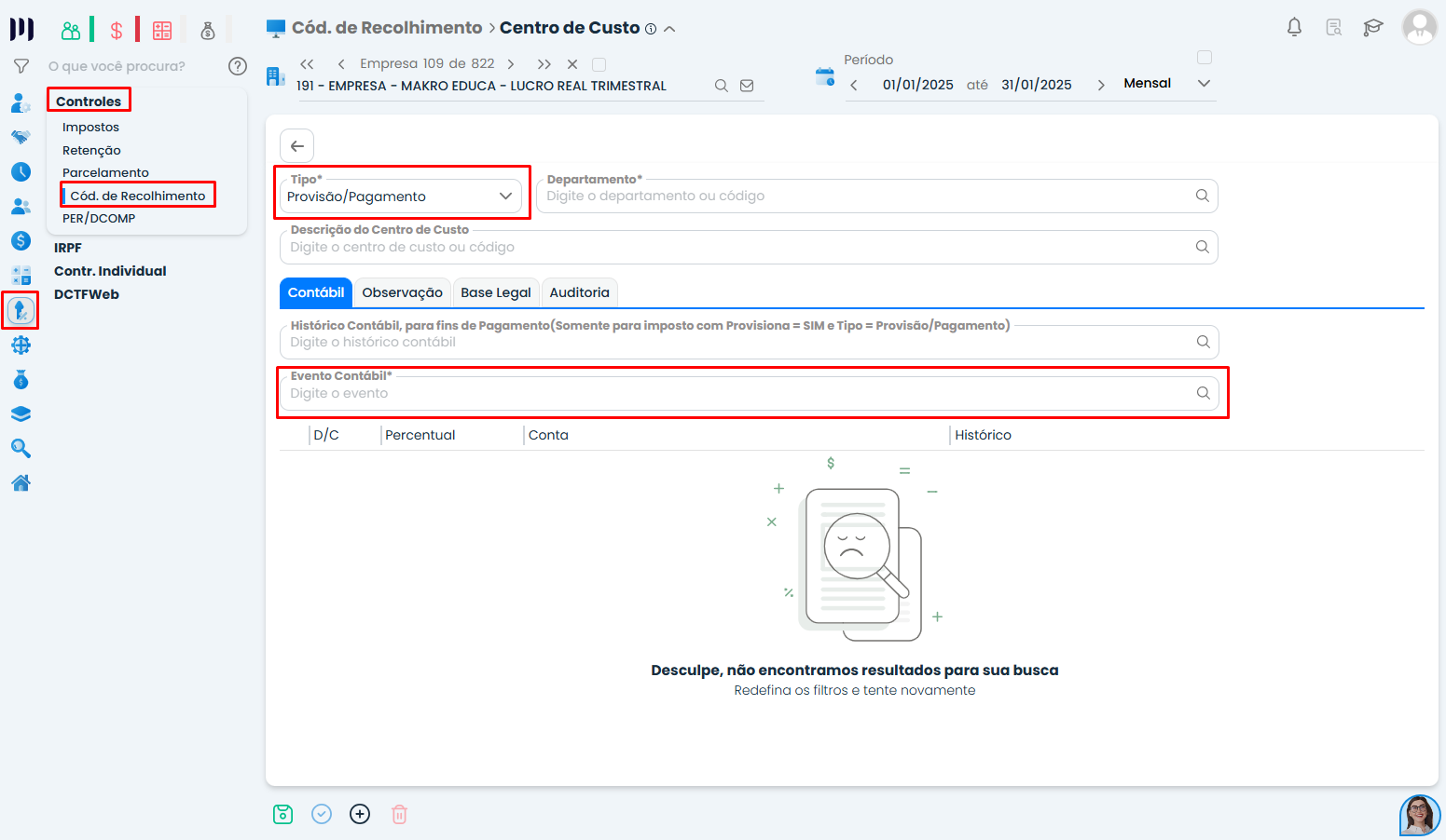 Tela de centro de custo para Parcelamentos no Sistema Contábil Makro com evento de pagamento configurado no sistema.