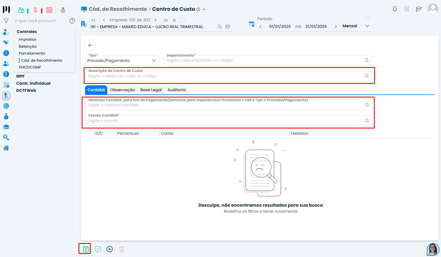 Configuração de centro de custo no Sistema Contábil Makro vinculada ao Cálculo da DCTFWeb e histórico contábil.