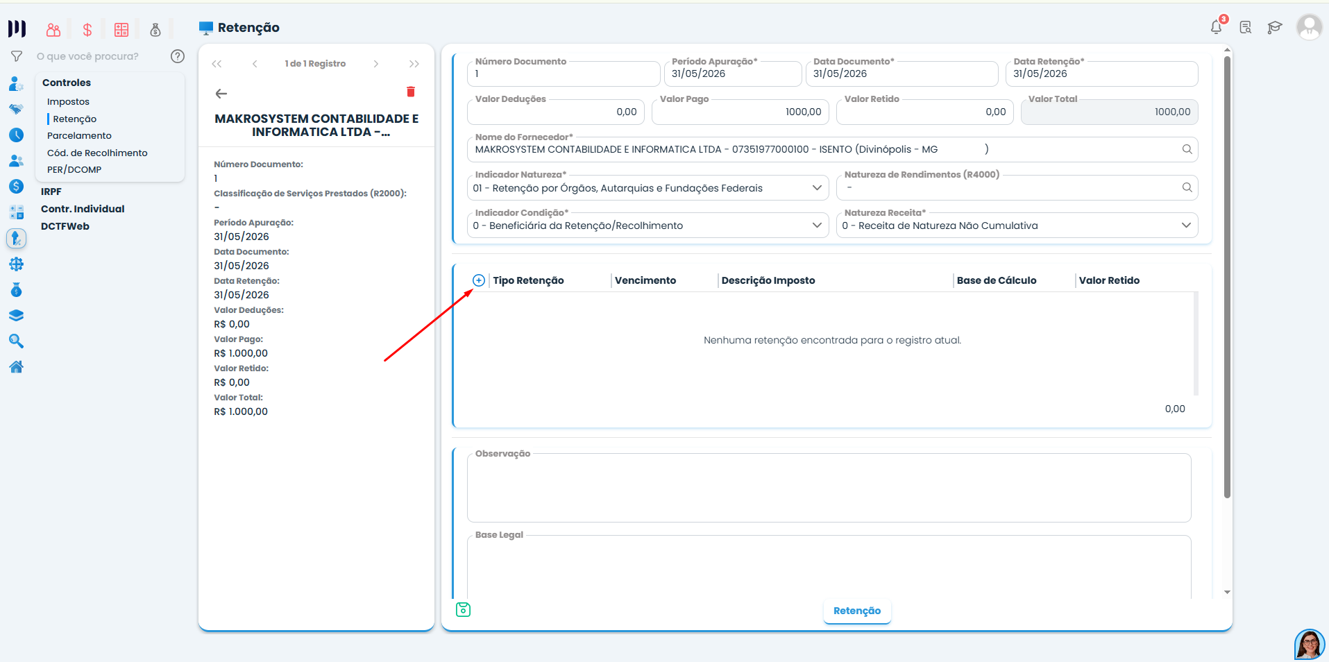 Tela do Sistema Contábil Makro destacando o botão Incluir Retenção para adicionar o código de recolhimento na retenção ao lançamento fiscal.