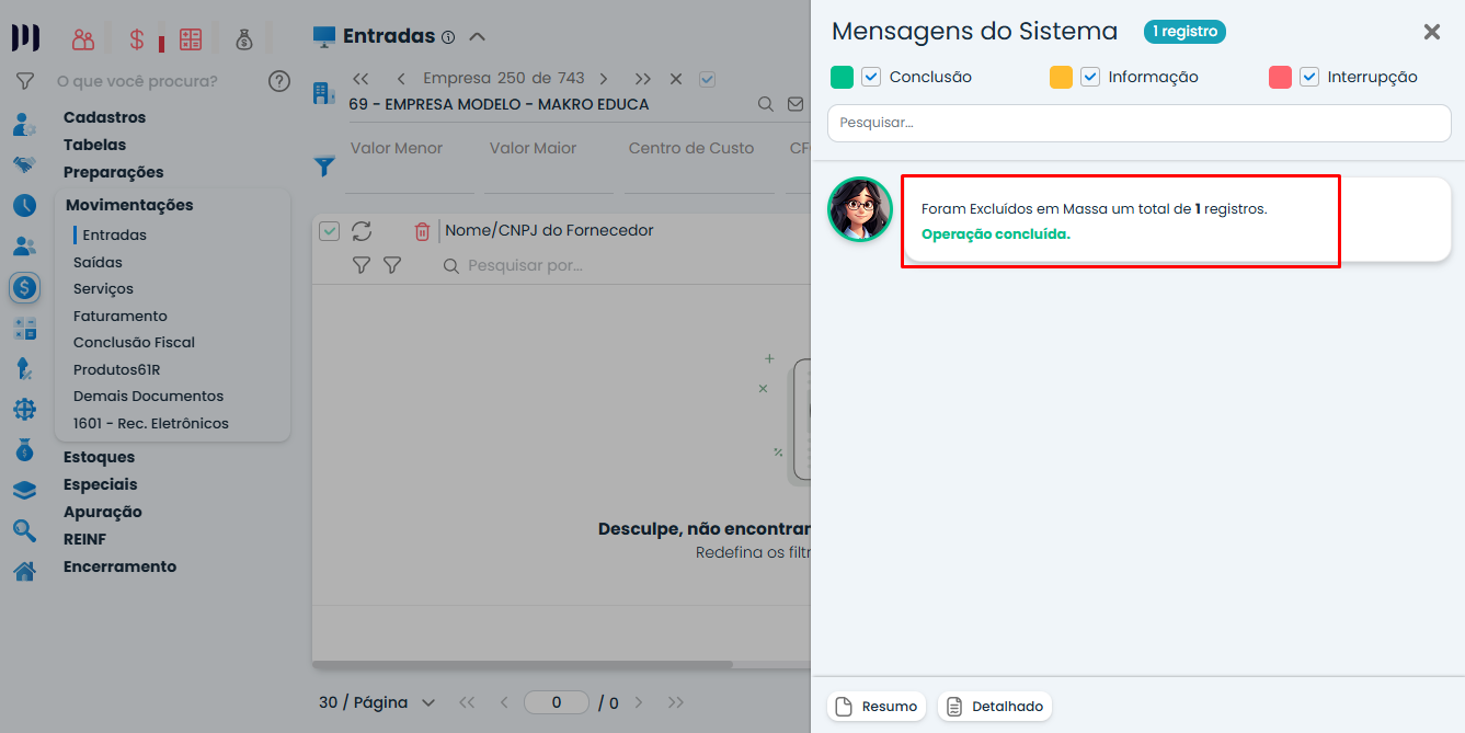 Mensagem de confirmação no Sistema Contábil Makro informando a conclusão da Exclusão de Notas Fiscais de Entrada realizada com sucesso.