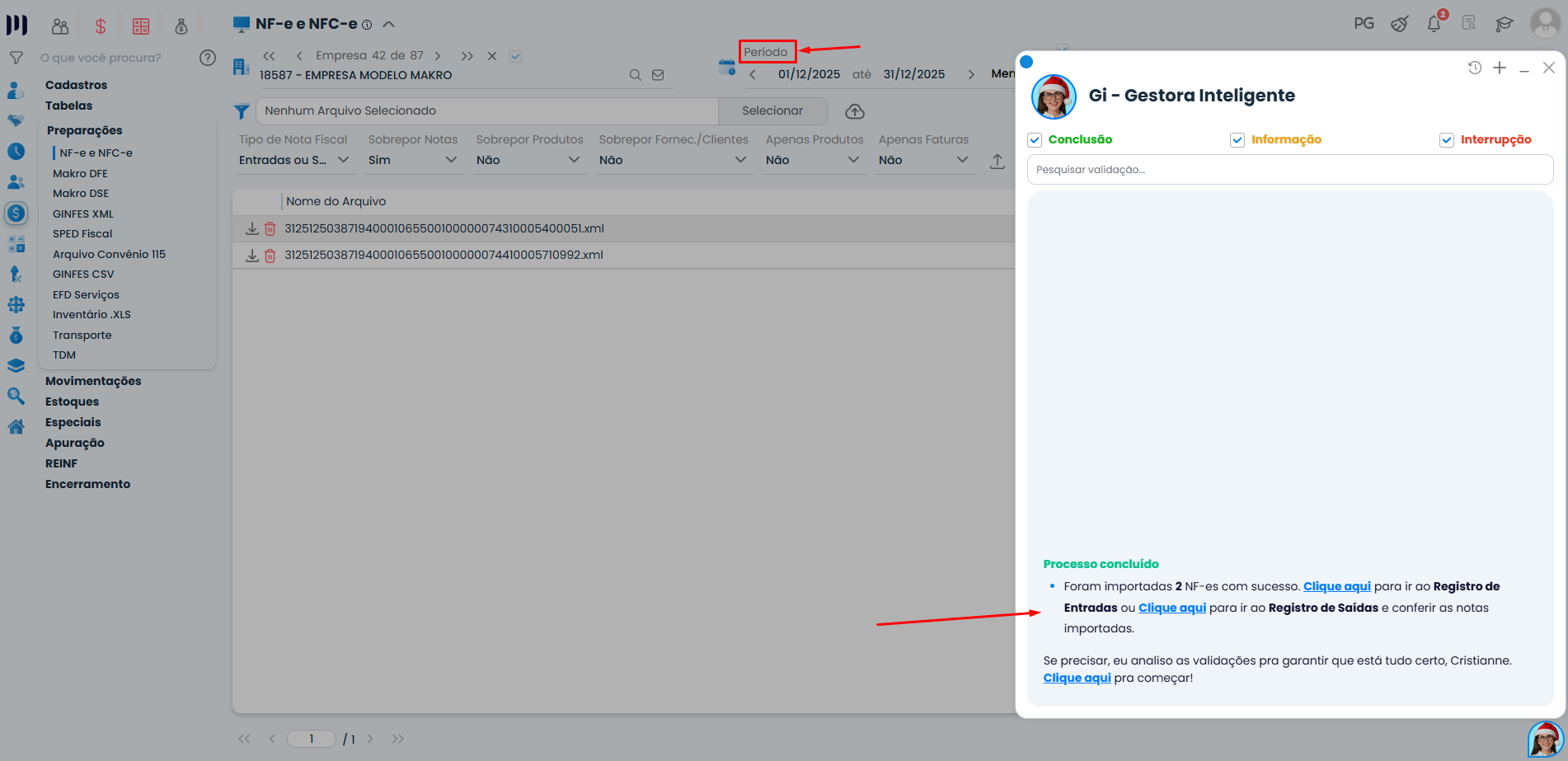 Tela do Sistema Contábil Makro confirma a importação do XML após ajuste do período, concluindo a Nota fiscal no período corrente com sucesso.