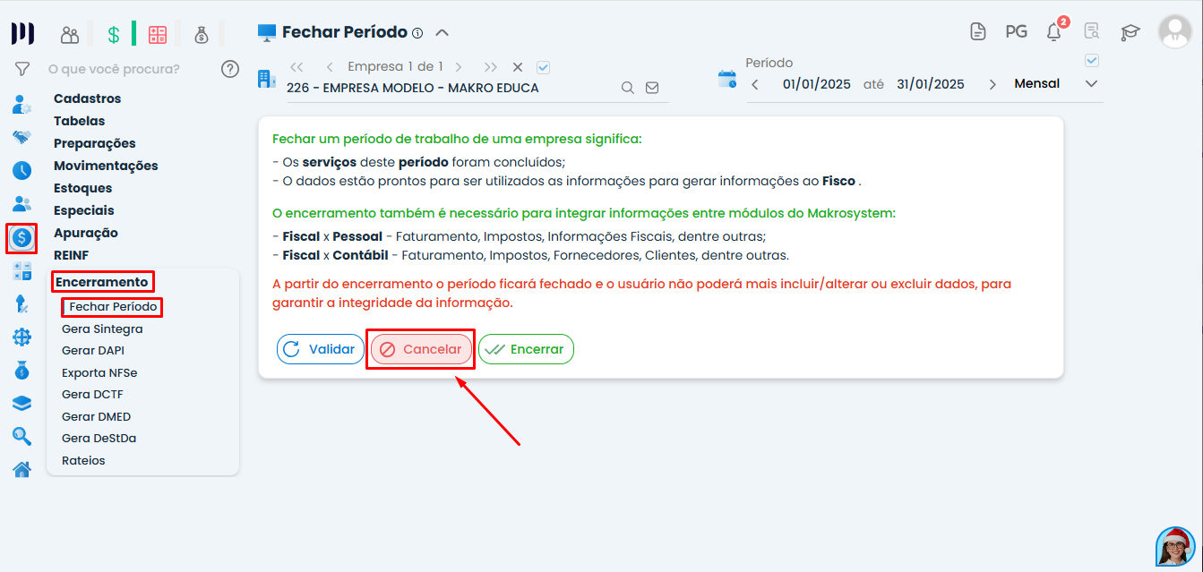 Tela do Sistema Contábil Makro exibindo o Cancelamento do Departamento Fiscal, com menu Fechar Período e botão Cancelar destacado para reabrir o período fiscal.