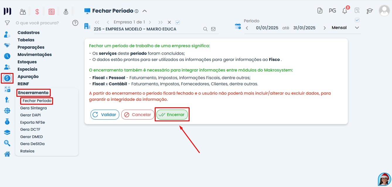 Tela do Sistema Contábil Makro exibindo a opção Encerramento do Departamento Fiscal, com o menu Fiscal aberto e o botão Encerrar destacado para finalizar o período.