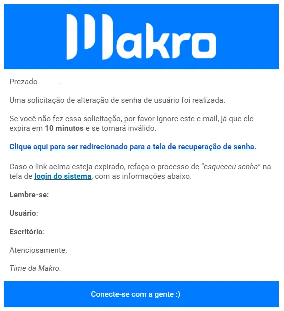 E-mail de recuperação de senha do sistema Makro com instruções para redefinir a senha, link de recuperação e informações de usuário e escritório.