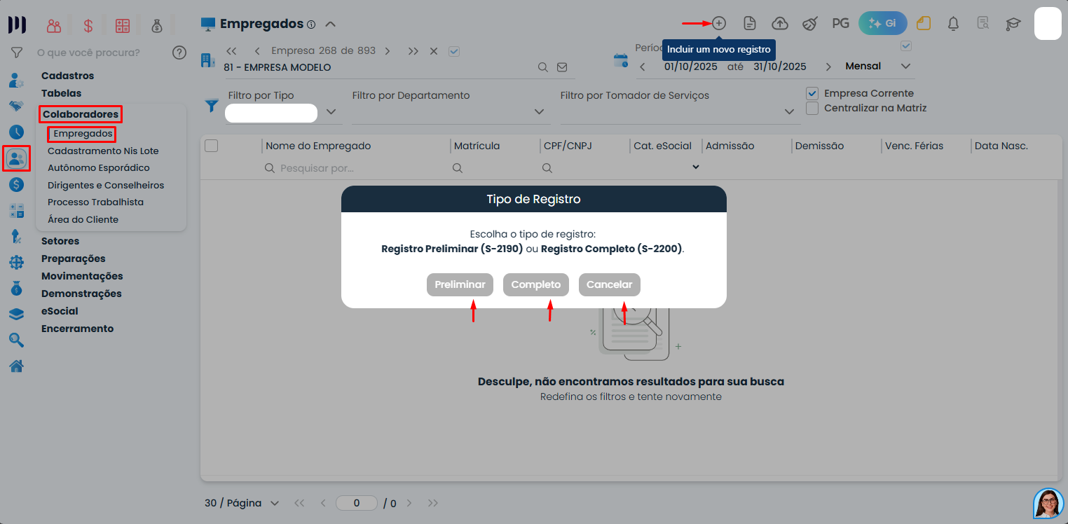 Janela do Sistema Contábil Makro apresentando as opções de registro preliminar, completo ou cancelamento durante o Cadastro de empregado.