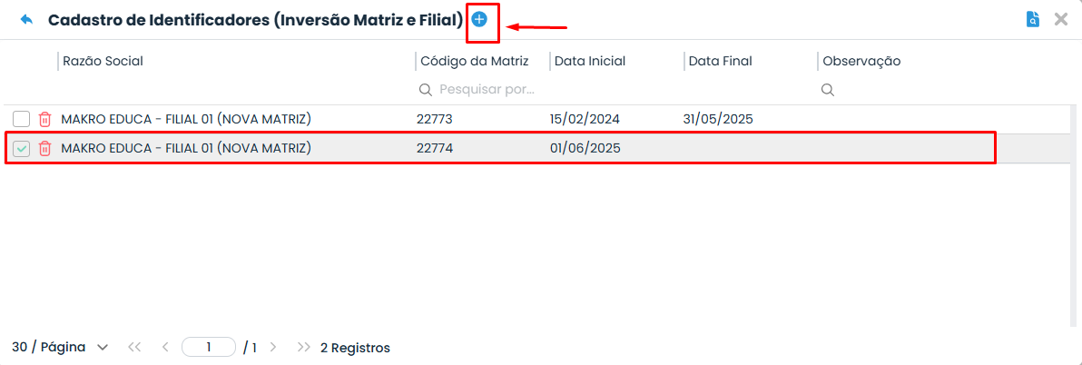 Lista de identificadores do Sistema Contábil Makro, com novo registro da filial destacado e botão de inclusão na Inversão de Matriz.