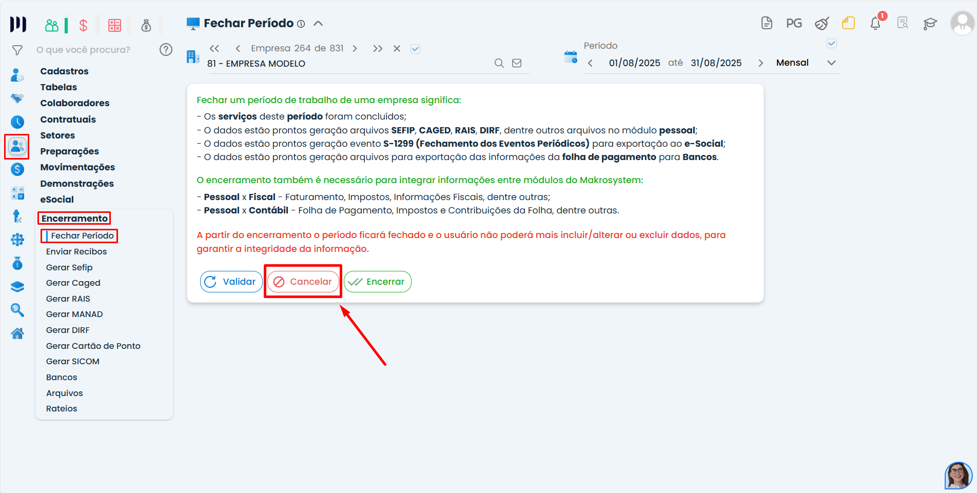 Tela do Sistema Contábil Makro com botão Cancelar destacado para ajustar Contribuições Previdenciárias na DCTFWeb antes do novo fechamento.